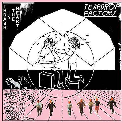 Teardrop Factory: Thrash in the Heart - Vinyl