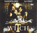 Gangsta Boo & La Chat: Witch  ( CD )