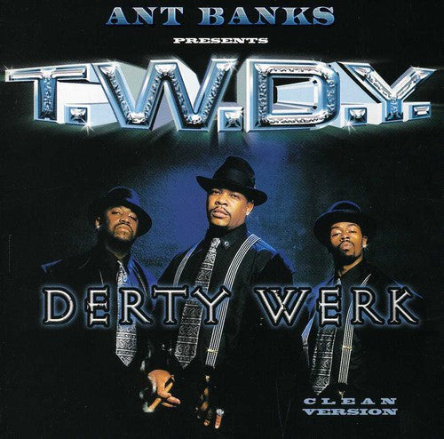 T.W.D.Y.: Derty Werk  ( CD )