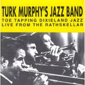 Turk Murphy: Live from the Rathskellar 2 - CD