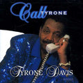 Tyrone Davis: Call Tyrone - CD