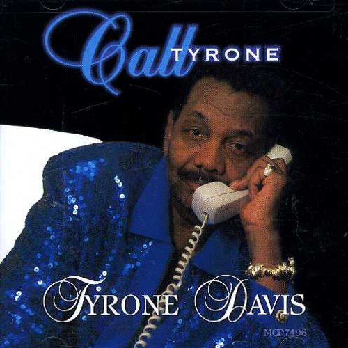 Tyrone Davis: Call Tyrone - CD