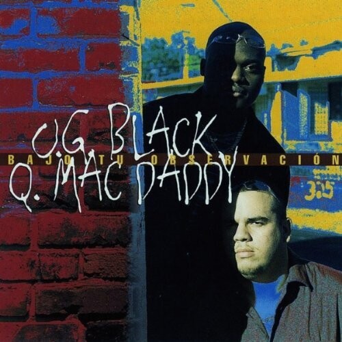 Og Black Y Q Mac Daddy: Bajo Tu Observacion  ( CD )
