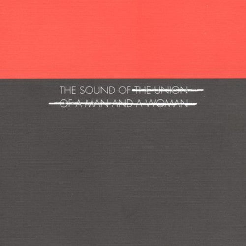 The Union of a Man & a Woman: The Sound Of A Union Of A Man & A Woman  ( CD )