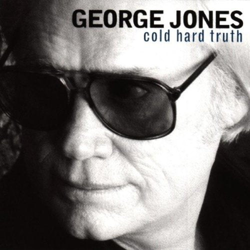 George Jones: Cold Hard Truth  ( CD )