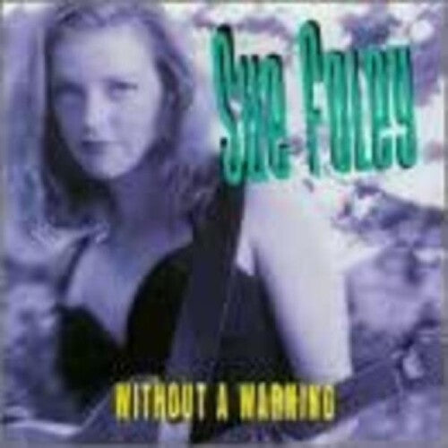 Sue Foley: Without a Warning  ( CD )
