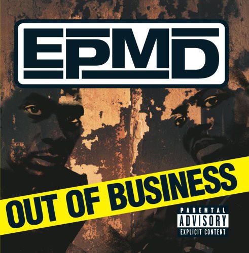 EPMD: Out of Business  ( CD )