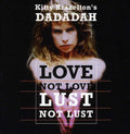 Kitty Brazelton: Love Not Love Lust Not Lust - CD