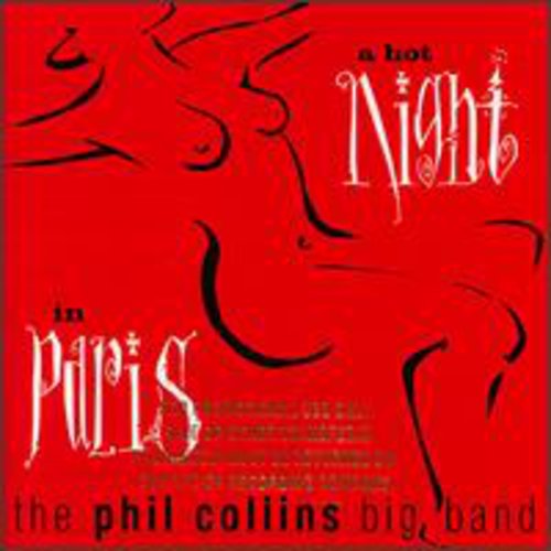 Phil Collins Big Band: A Hot Night In Paris - CD