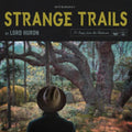 Lord Huron: Strange Trails - CD