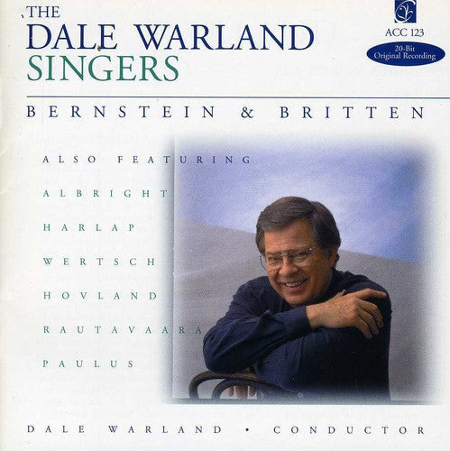 Dale Warland Singers: Bernstein & Britten  ( CD )