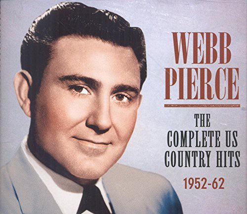 Webb Pierce: Pierce, Webb : Complete Us Country Hits 1952-62  ( CD )