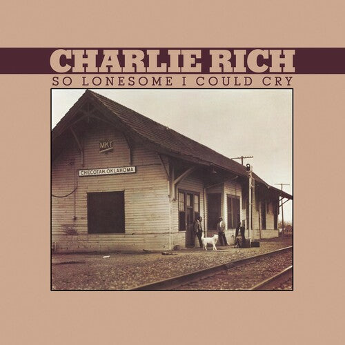 Charlie Rich: So Lonesome I Could Cry  ( CD )