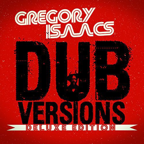 Gregory Isaacs: Dub Versions (Deluxe Edition) - CD