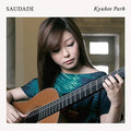 Park Kyu-Hee: Saudade-Brazil Guitar Sakuhin Shuu  ( CD )