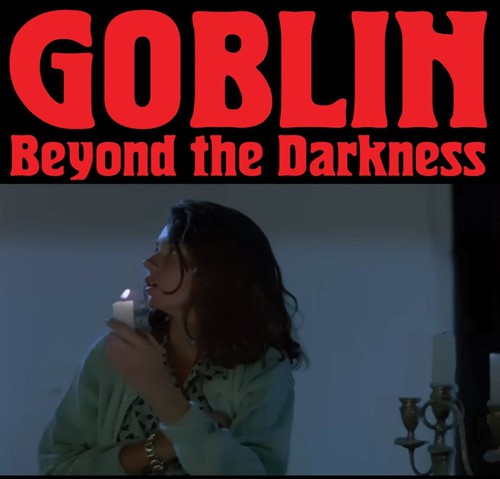 Goblin: Beyond the Darkness 1977-01 (Original Soundtrack) - CD