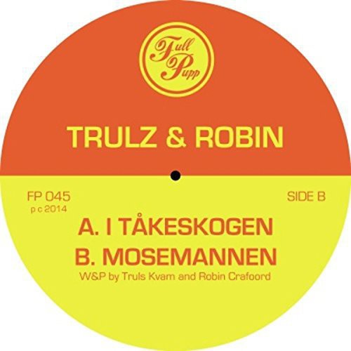 Trulz & Robin: I Takeskogen - 12-INCH SINGLE