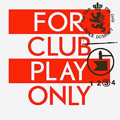 Duke Dumont: For Club Play Only 3 - 12-INCH SINGLE