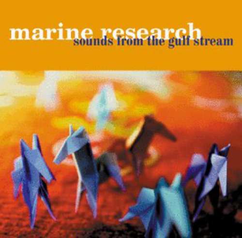 Marine Research: Sounds from Gulf Stream  ( CD )