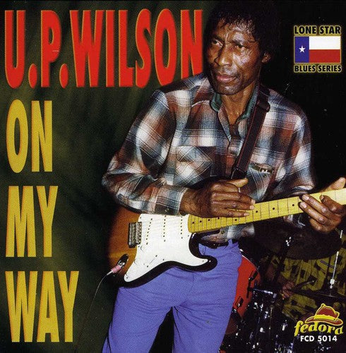 U.P. Wilson: On My Way  ( CD )