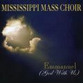The Mississippi Mass Choir: Emmanuel: God with Us  ( CD )