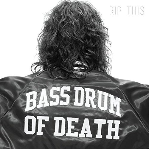 Bass Drum of Death: Rip This - VINYL