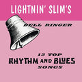Lightnin' Slim: Bell Ringer - Vinyl