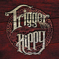 Trigger Hippy: Trigger Hippy - VINYL