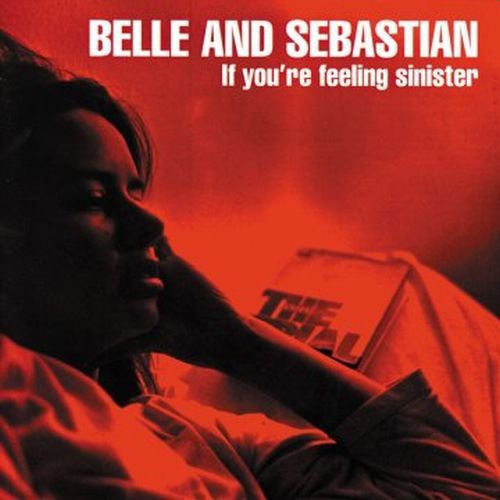 Belle and Sebastian: If You're Feeling Sinister - VINYL