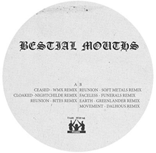 Bestial Mouths: Remixes - Vinyl