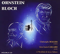 Boulier, Christophe/Caillard: Ornstein/Bloch  ( CD )