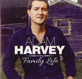Adam Harvey: Family Life  ( CD )