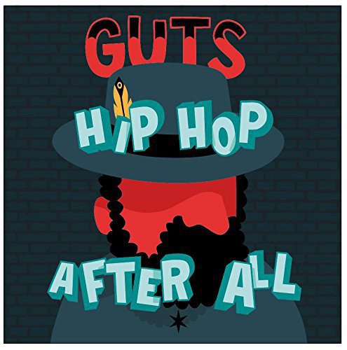 Guts: Hip Hop After All  ( CD )