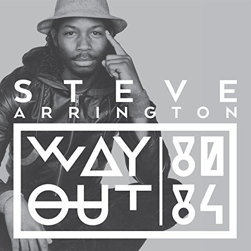 Steve Arrington: Way Out (80-84) - VINYL