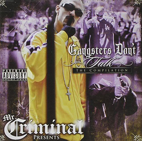 Mr. Criminal: Gangsters Don't Talk  ( CD )