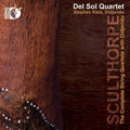 Sculthorpe / Del Sol String Qrt / Kent: Comp STR QRTS with Didjeridu  ( CD )