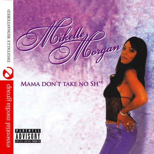 Mikelle Morgan: Mama Don't Take No Shit - CD