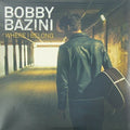 Bobby Bazini: Where I Belong - VINYL