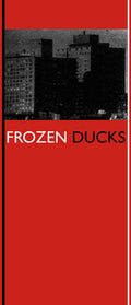 Frozen Ducks: Frozen Ducks - VINYL