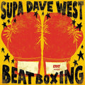 Supa Dave West: Beat Boxing  ( CD )