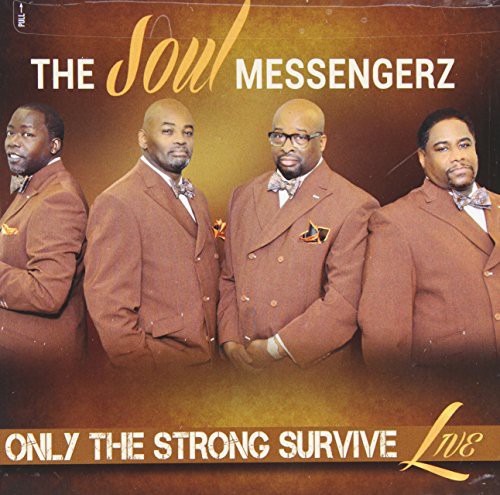 The Soul Messengerz: Only the Strong Survive (Live)  ( CD )