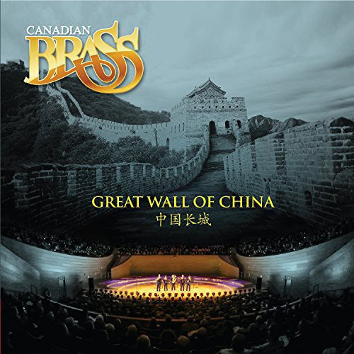 Canadian Brass: Great Wall of China  ( CD )