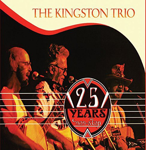The Kingston Trio: 25 Years Nonstop  ( CD )