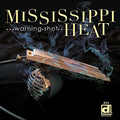 Mississippi Heat: Warning Shot  ( CD )