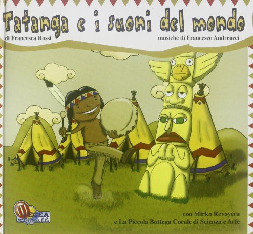 Francesca Rossi: Tatanga E I Suoni Del Mondo - CD