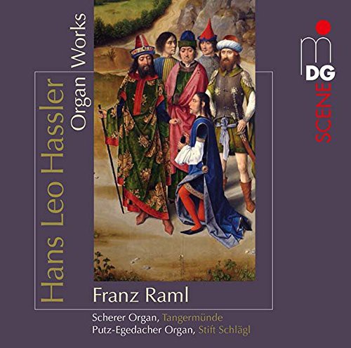 Hassler / Raml, Franz: Organ Works  ( CD )