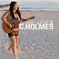 Christina Holmes: Peace Love & C. Holmes  ( CD )