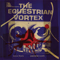Andrew Liles: Equestrian Vortex - 12-INCH SINGLE