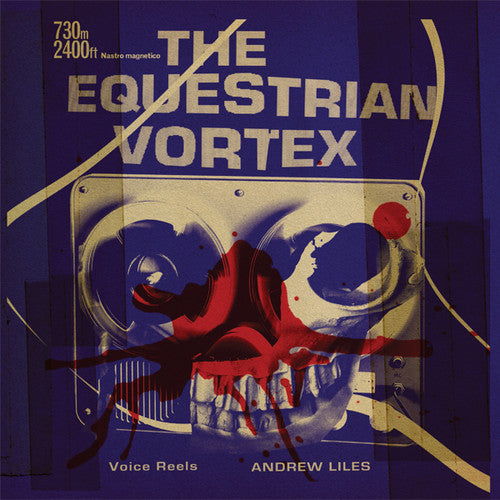 Andrew Liles: Equestrian Vortex - 12-INCH SINGLE