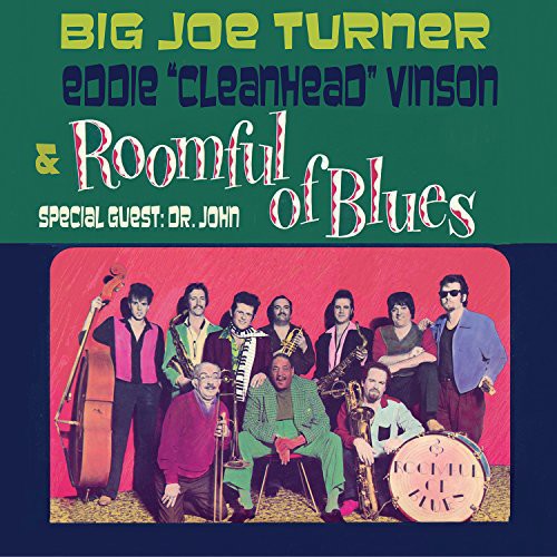 Big Joe Turner & Vinson, Eddie: Roomful of Blues  ( CD )
